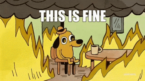 This Is Fine Gif
