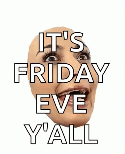 Friday Eve Gif