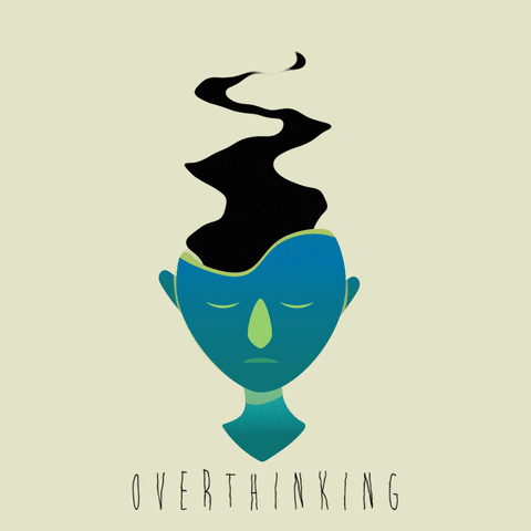 Overthink Gif