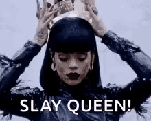 Slay Queen Gif