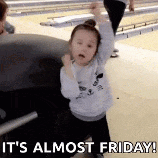 Almost Friday Gif